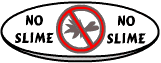 No Slime